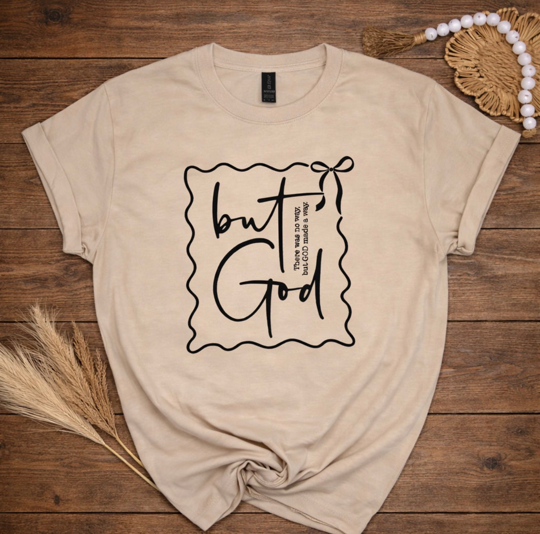 But GOD tee