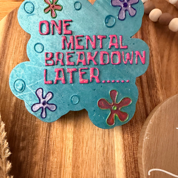 Mental Break
