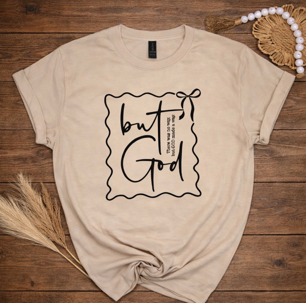 But GOD tee