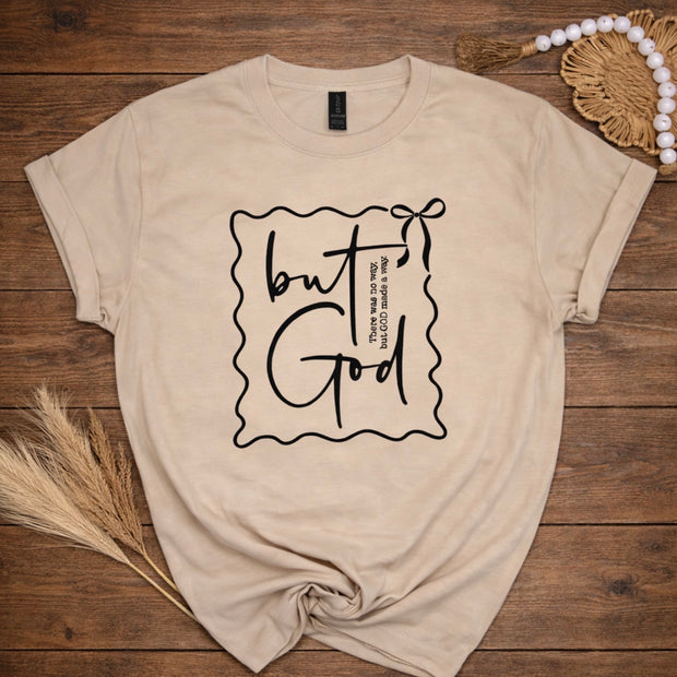 But GOD tee